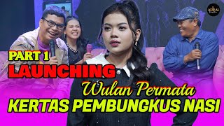 Ngobral Spesial Launching Single Wulan Permata 