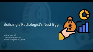 Building a Radiologist's Nest Egg Webinar