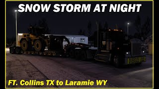ATS / Driving in a snow storm at night / Ft. Collins TX to Laramie WY