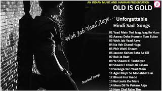 OLD IS GOLD - Unforgettable Hindi Sad Songs II हिंदी दर्द भरे गीत II Revival Songs II 2019