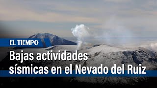 Bajas actividades sísmicas en el volcán Nevado del Ruiz | El Tiempo