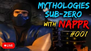NAPPr MK Mythologies SUB-ZERO Playthrough LIVE 001