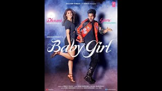 # Baby Girl 💞 Guru Randhawa new song Baby girl Full video Download Vid mate