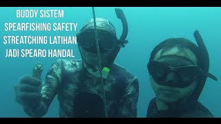 Buddy sistem spearfishing | Safety | streatching | Latihan Jadi Spearo Handal