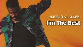 تسريب HLEEM TAJ ALSER -I'M THE BEST