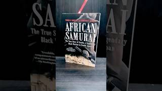 African Samurai: The Story of Yasuke Book