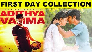 First Day Collection Report of Adithya Varma | Dhruv Vikram | Banita Sandhu | Priya Anand | Cinema