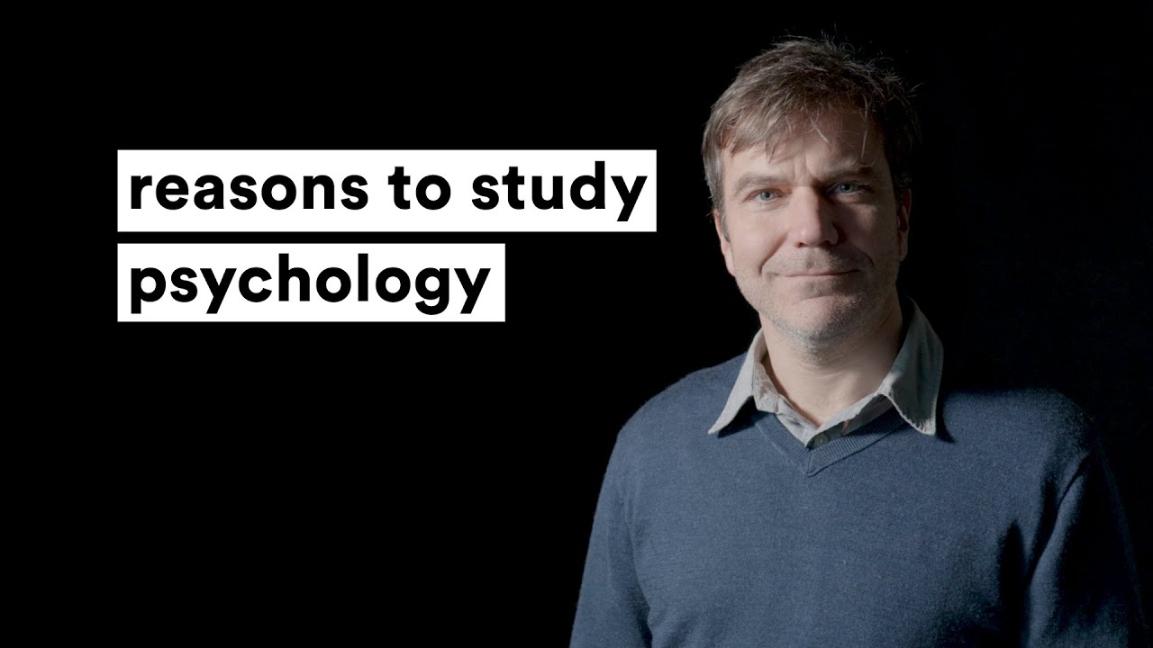 Reasons To Study Psychology - YouTube