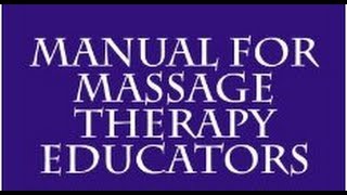 Manual for Massage Therapy Educators Book with Laura Allen and Ryan Hoyme