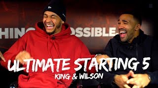 Callum Wilson is HILARIOUS 🤣 | NBA Ultimate Starting 5 | King vs Wilson 🇺🇸🏀