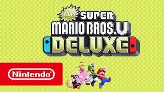 New Super Mario Bros. U Deluxe - Overview Trailer (Nintendo Switch)