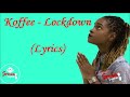 Koffee  lockdown  lyrics