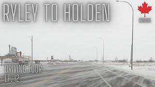 Driving Tour Ryley to Holden | Village of Holden | Winter Driving Tour in Canadian Villages | Ep.12