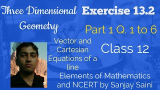 [PDF] Three Dimensional Geometry | Exercise 13.2 | Class 12 | Q 1 to 6 | Elements Maths \u0026 NCERT