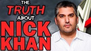 The Truth About Wwe S Nick Khan