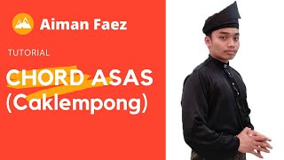 Tutorial Chord Asas (Caklempong)