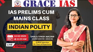 IAS PRELIMS CUM MAINS CLASS | INDIAN POLITY | SANJU SINGH MADAM