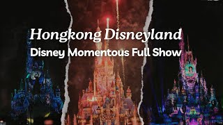 Hong Kong Disneyland Momentous | Disney Momentous Full Show 2024 | DJI Osmo Pocket 3