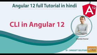 CLI in Angular 12 : Angular 12 Full Tutorial in Hindi