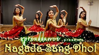 Nagada Sang Dhol |Deepika padukone, Ranveer Singh | Ram Leela | BollyGarba Dance Cover | Spreaddance