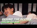 Behind The Scenes: Ren Jialun & Bai Lu Take The Wrong Roles? | Forever and Ever | 一生一世 | iQIYI