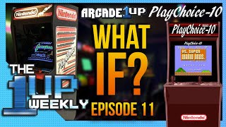 The 1up Weekly - Episode 11 - What if?