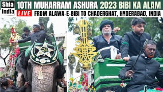 🔴 LIVE: 10th Muharram 2023 (Ashura) Bibi Ka Alam Juloos Procession, India | @ShiaIndia.com
