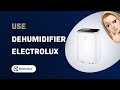 How to Use Electrolux EXP34U338HW as a Dehumidifier