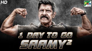 Saamy² | 1 Day To Go | New Hindi Dubbed Movie | Vikram, Keerthy Suresh, Aishwarya Rajesh