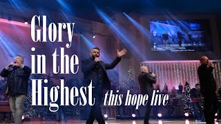 Glory In The Highest (Live Version) - This Hope