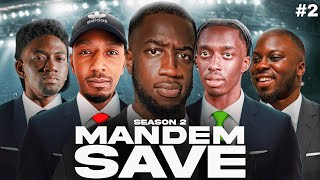 The BEST Save! | The Mandem Save Season 2 - Episode 2 | FM24 Online