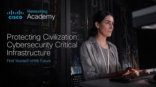 Protecting Civilization | Cybersecurity Critical Infrastructure | Powered by Cisco
