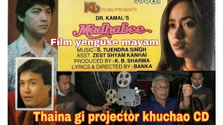 Thaina gi projector cd sumaina kapoire || Madhabee gi 28 suba ningsing thouram