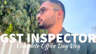 A Day In My Shoes: Complete Office Days As Customs \u0026 GST Inspector | SSC CGL 2025