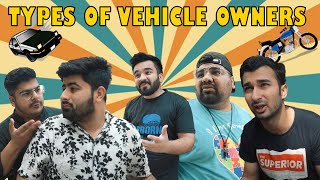 Types Of Vehicle Owners | DablewTee | WT | Funny Skit