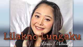 LILAKNO LUNGAKU - LOSSKITA | Nimas Winong (Cover)