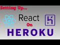 Create React.js Hello World Web App and Deploy to Heroku