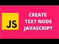Create Text Node JavaScript
