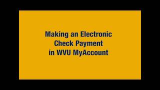 Making a Check Payment in WVU MyAccount Tutorial