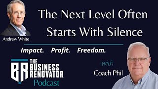 The Next Level Often Starts With Silence