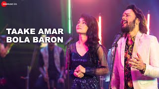 Taake Amar Bola Baron Official Music Video | Barenya Saha & Shaoni Mojumdar | Somraj Das