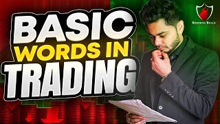 BASIC WORDS IN TRADING! || Anish Singh Thakur || Booming Bulls