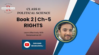 Class 11 Political Science Book 2 Ch-5 RIGHTS With Notes | Hindi Explanation