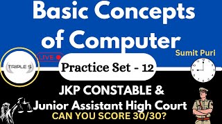 Basic Concepts of Computer | JKP Constable & High Court Exam | Practice Set 12 Can you Score 30/30 ?