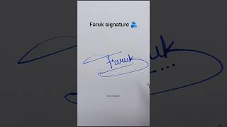 How to sign Faruk name signature?? 😍💖🥰 #signature #shorts