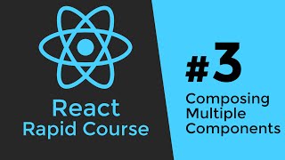 REACT JS TUTORIAL #3 - Composing Multiple React.js Components