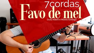 Favo de mel  - 7 cordas