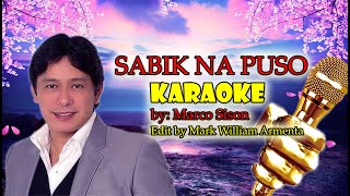 SABIK NA PUSO KARAOKE by MARCO SISON