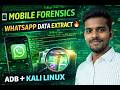 Android Mobile Forensics 🔍 | ADB + WhatsApp Data Extraction | Digital Forensics Experiment 9