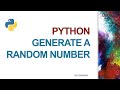 Python Code: #05 Generate a Random Number in Python